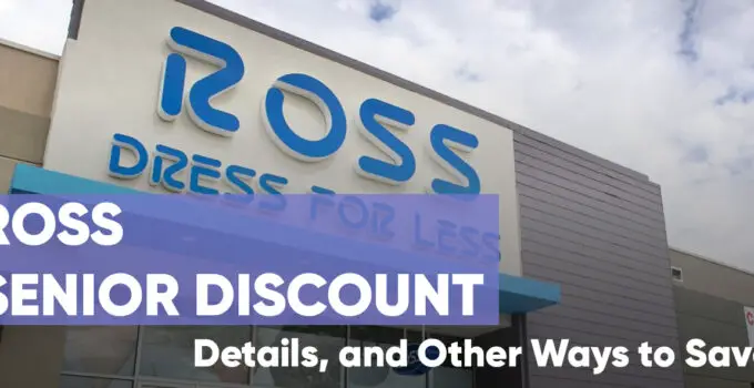 Ross Senior Discount Requirements