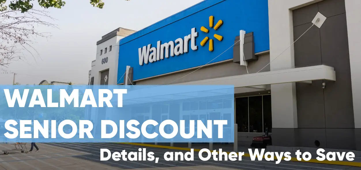 Walmart Senior Discount Deals & Offers for Senior Citizens