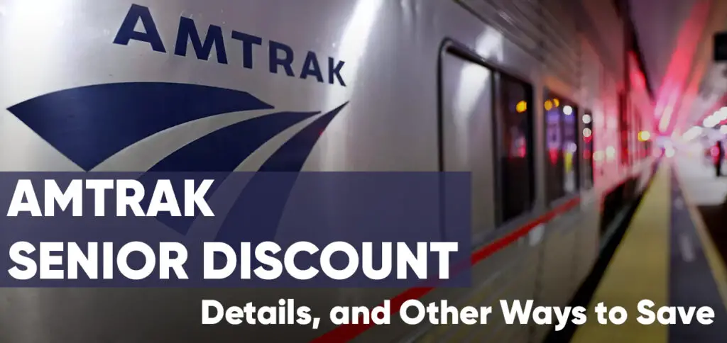 Amtrak Senior Discount Requirements
