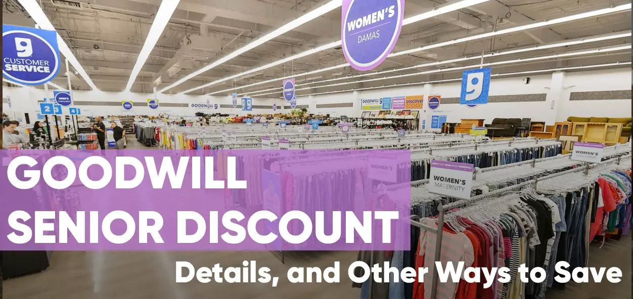 Goodwill Senior Discount, Requirements and Details