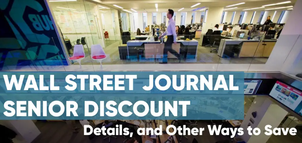 Wall Street Journal Senior Discount Requirements