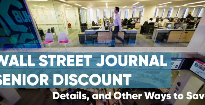 Wall Street Journal Senior Discount Requirements