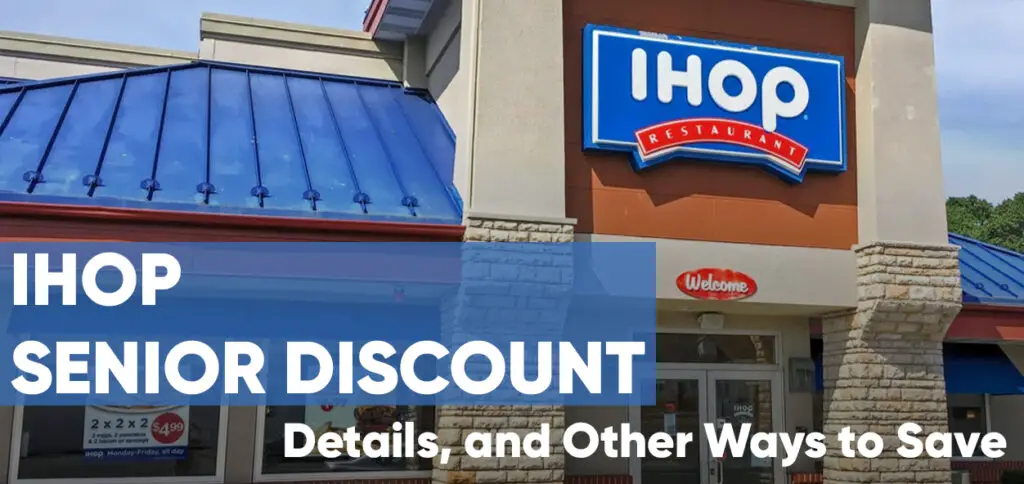 IHOP Senior Discount Requirements and Details