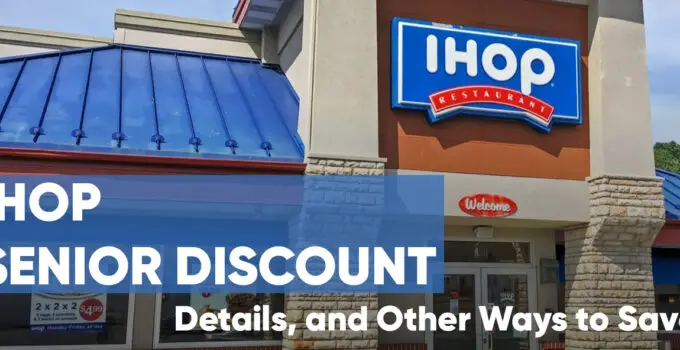 IHOP Senior Discount Requirements and Details