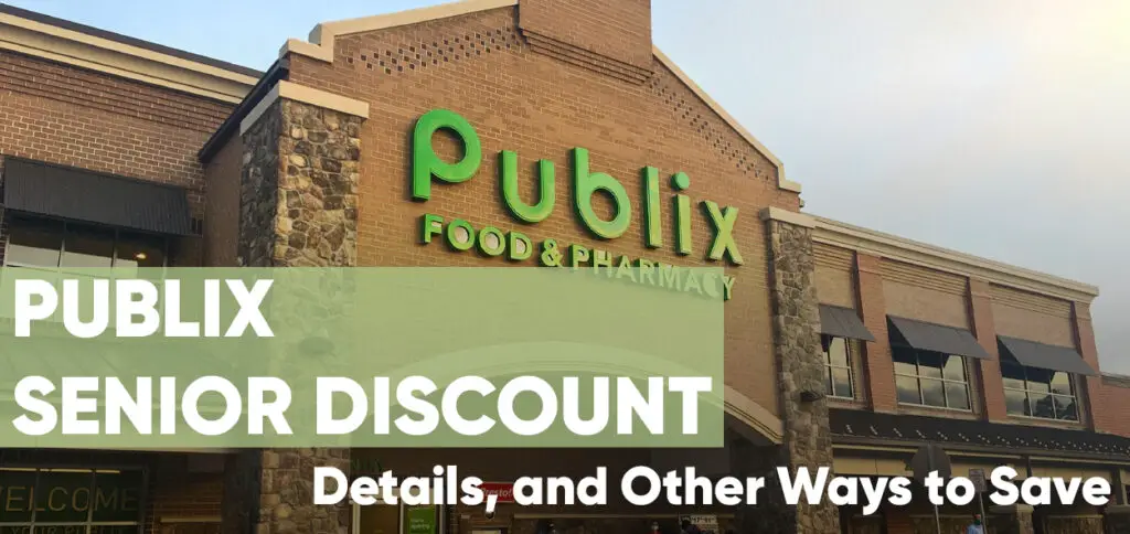 Publix Senior Discount Requirements and Details